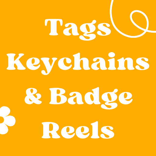 Tags, Keychains, & Badge Reels