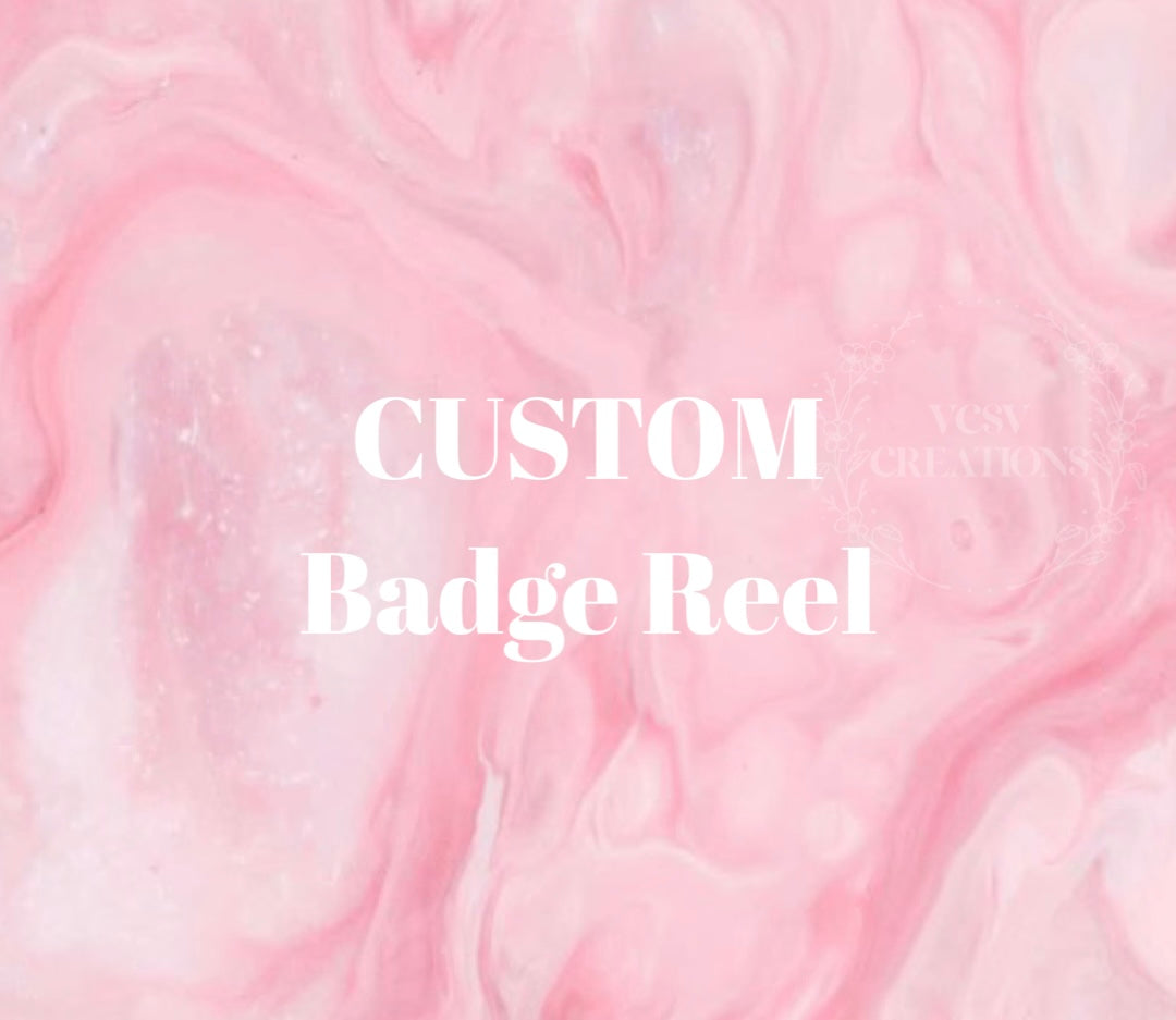 CUSTOM badge reel