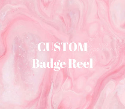 CUSTOM badge reel