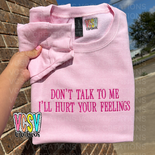 Don’t talk to me..