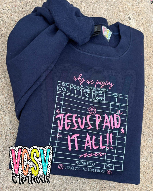 Jesus Paid It ALL Sweater
