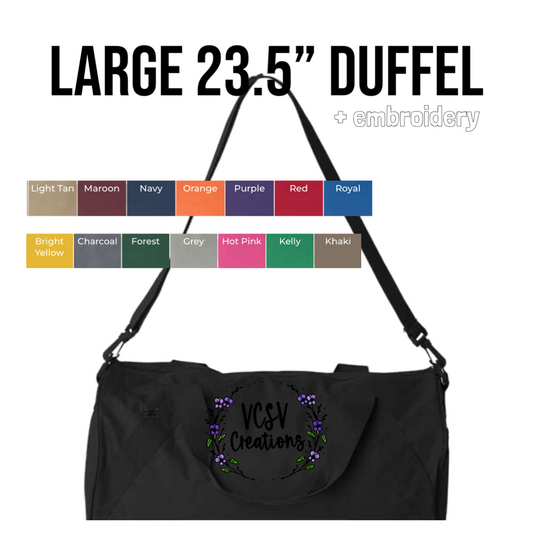 Large Duffel bag * with or without embroidery