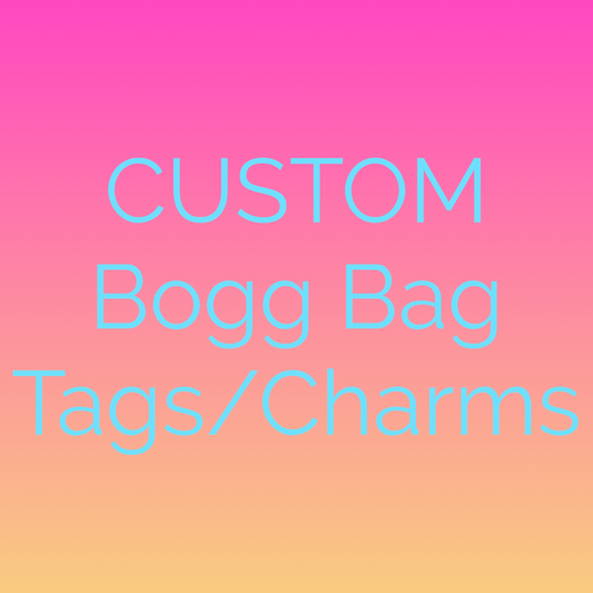 CUSTOM Bogg Bag Accessories