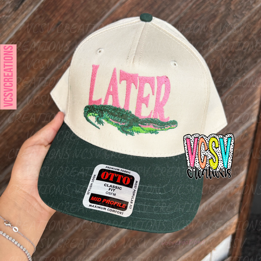 Later 🐊 Hat